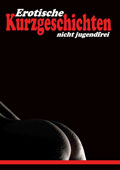 Kurzgeschichten Sonderausgabe Erotik nicht jugendfrei 72 Seiten erotische Geschichten inkl. 'Oda' von Wolfgang A. Gogolin